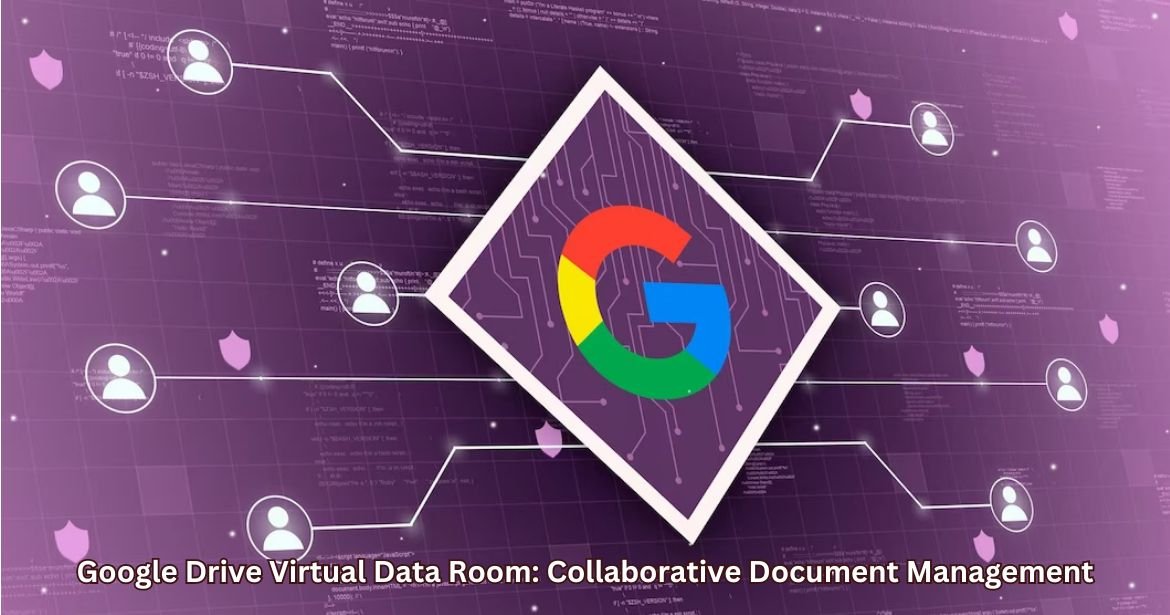 Efficient Google Drive Virtual Data Room in Action