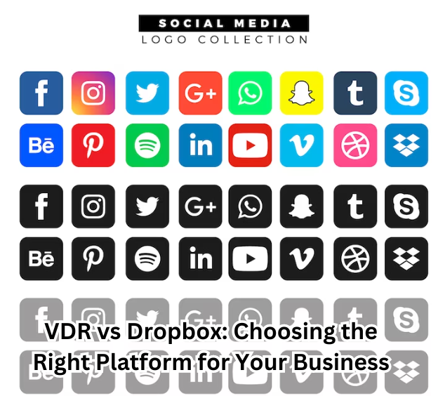 VDR vs Dropbox - A Comprehensive Guide for Business Decision-Making
