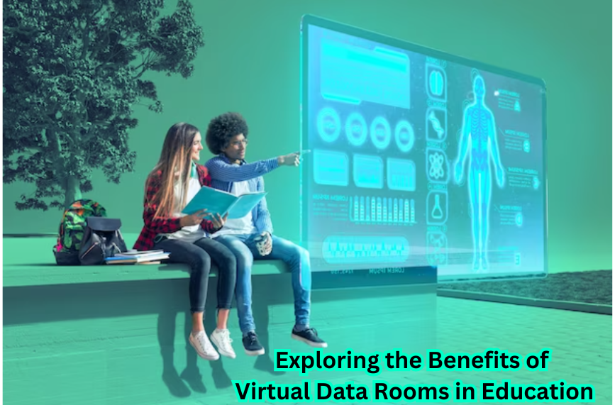 "Virtual Data Rooms transforming education – Explore the benefits!"
