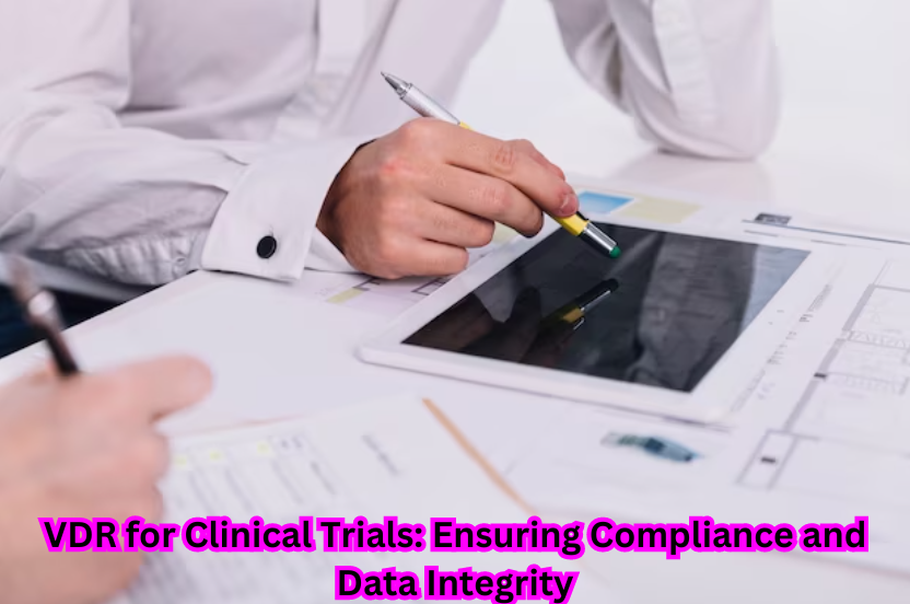 "Virtual Data Room (VDR) concept for Clinical Trials – a key to compliance and data integrity."