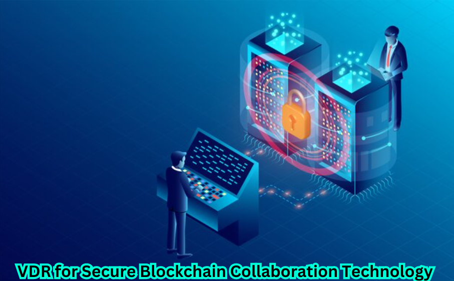 "VDR for Secure Blockchain Collaboration: Safeguarding digital partnerships with advanced technology."